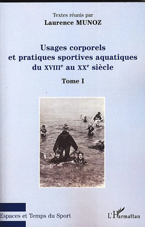 Usages corporels et pratiques sportives aquatiques du XVIIIe siècle au XXe siècle
