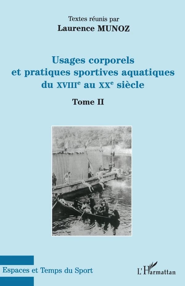 Usages corporels et pratiques sportives aquatiques du XVIIIe siècle au XXe siècle