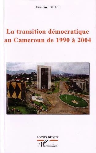 La transition démocratique au Cameroun de 1990 à 2004