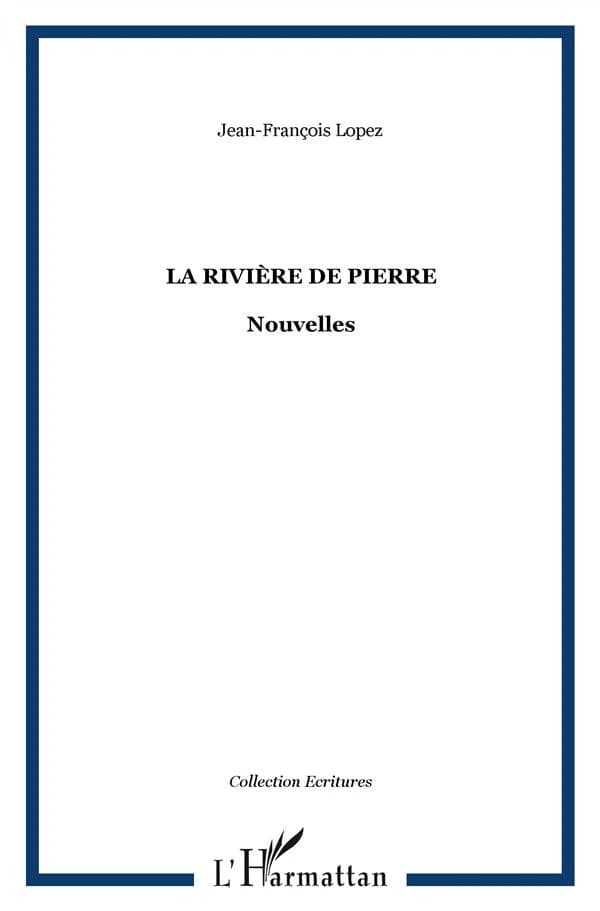 La rivière de pierre : nouvelles