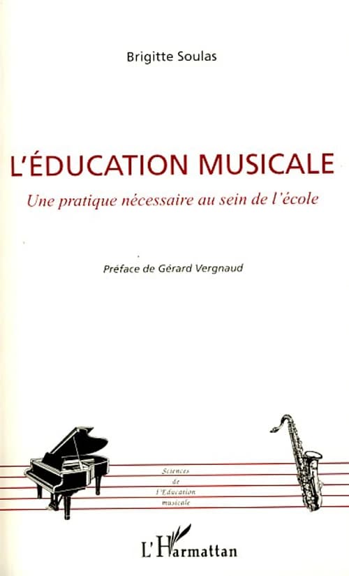 L'éducation musicale : une pratique nécessaire au sein de l'école