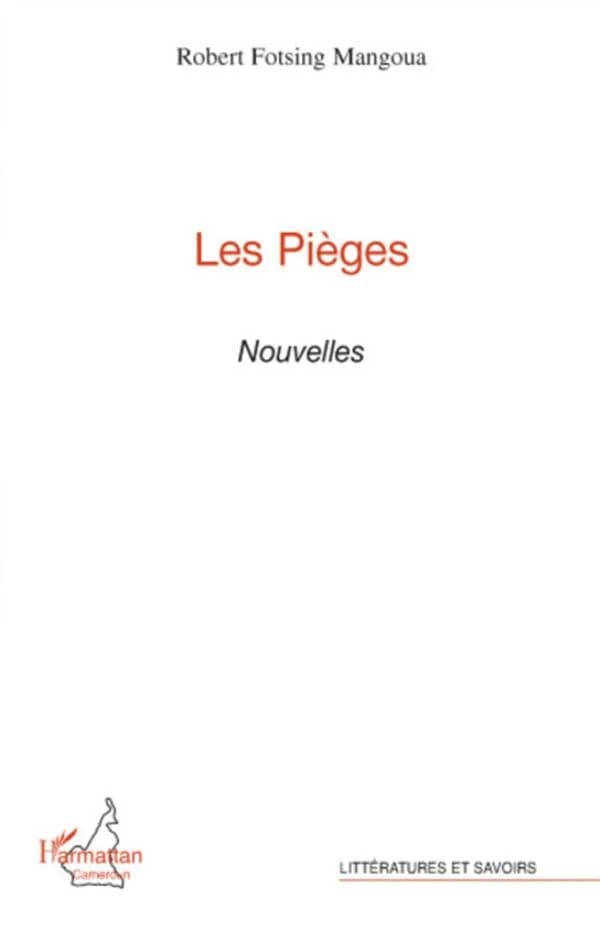 Les pièges : nouvelles