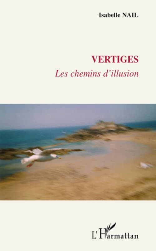 Vertiges : les chemins d'illusion