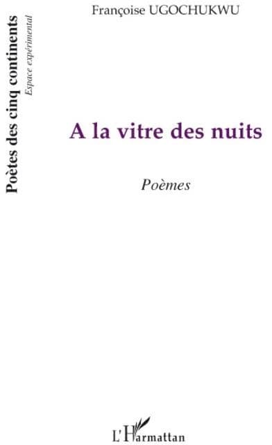 À la vitre des nuits : poèmes