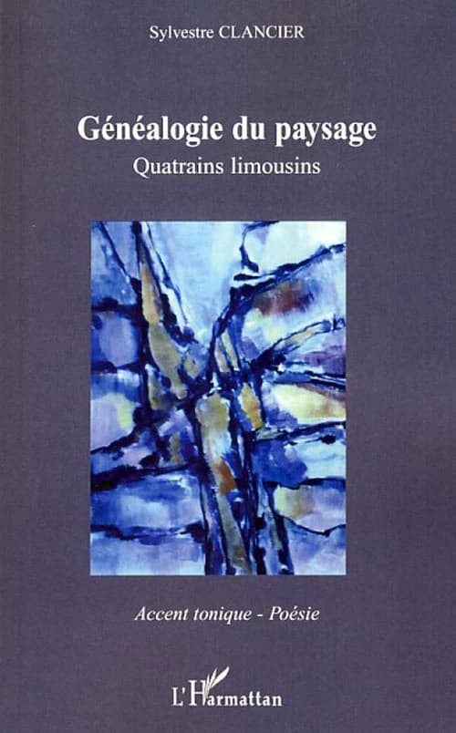 Généalogie du paysage : quatrains limousins