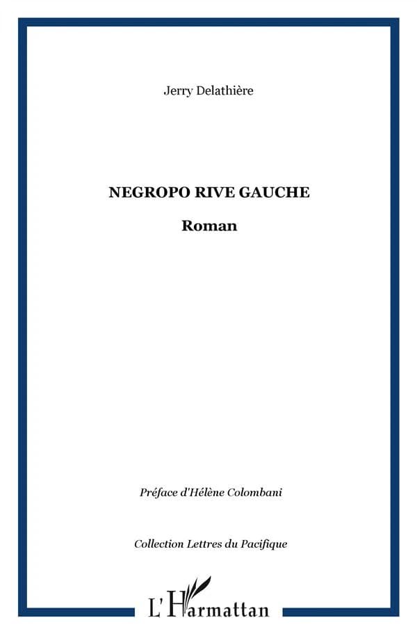 Negropo rive gauche : roman