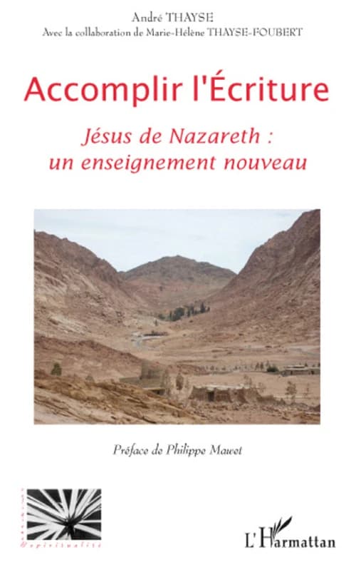 Accomplir l'Écriture : Jésus de Nazareth, un enseignement nouveau