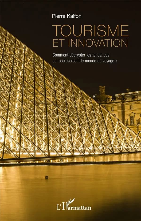 Tourisme et innovation : comment décrypter les tendances qui bouleversent le monde du voyage?