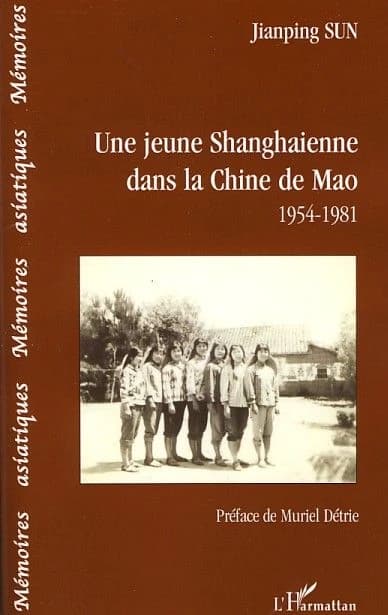Une jeune shanghaienne dans la Chine de Mao : 1954-1981