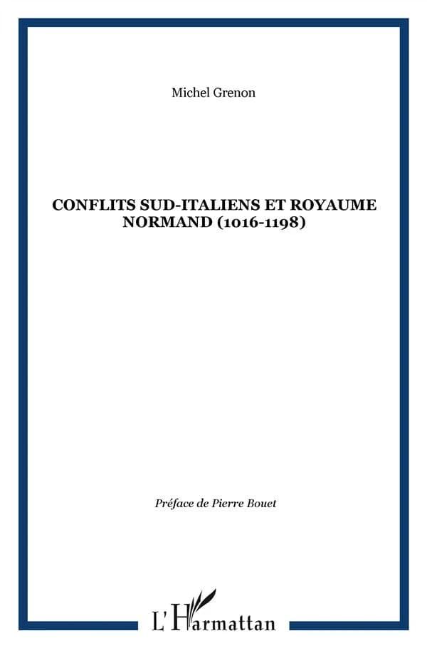 Conflits sud-italiens et royaume normand, 1016-1198
