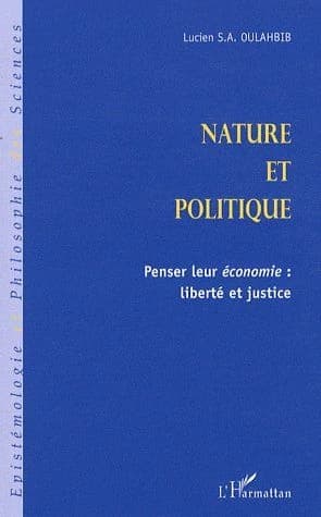 Nature et politique : penser leur économie, liberté et justice