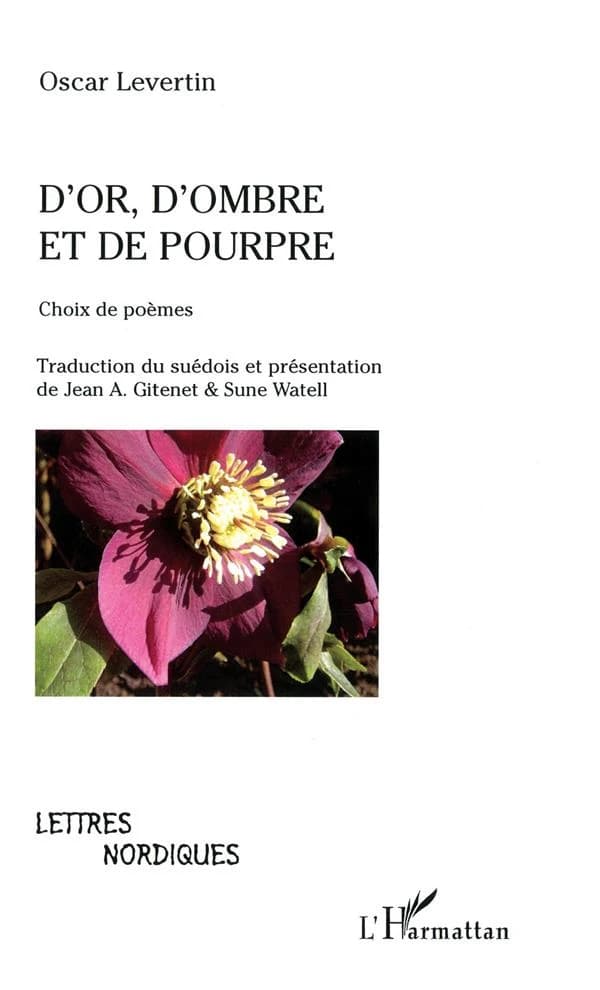 D'or, d'ombre et de pourpre : choix de poèmes