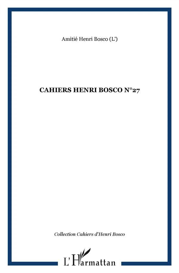 Cahiers Henri Bosco N° 27