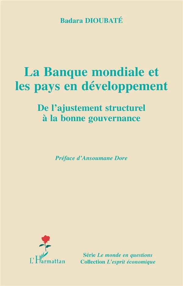 La Banque mondiale et les pays en développement : de l'ajustement structurel à la bonne gouvernance