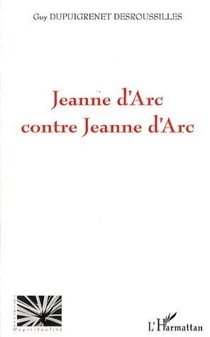 Jeanne d'Arc contre Jeanne d'Arc