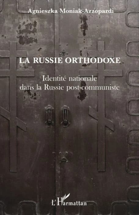 La Russie orthodoxe : identité nationale dans la Russie post-communiste