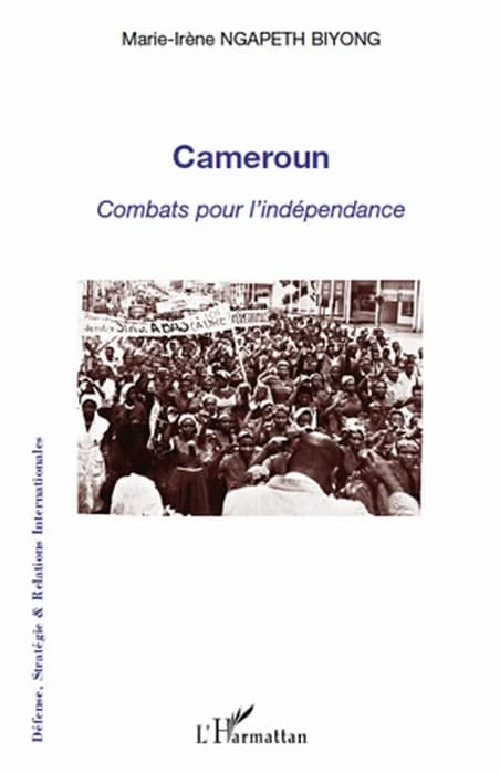 Cameroun : combats pour l'indépendance