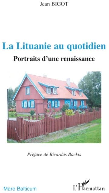 La Lituanie au quotidien : portraits d'une renaissance