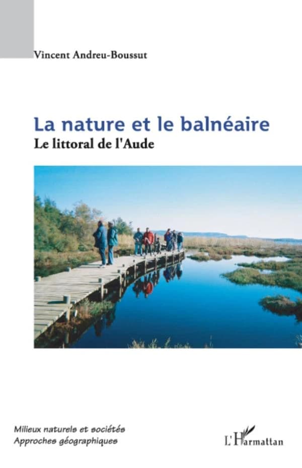 La nature et le balnéaire : le littoral de l'Aude