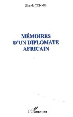 Mémoires d'un diplomate africain