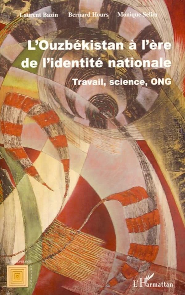 L'Ouzbékistan à l'ère de l'identité nationale : travail, science, ONG