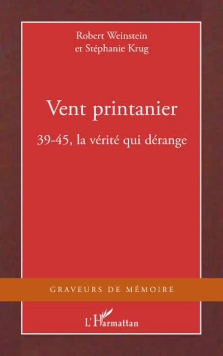 Vent printanier : 39-45, la vérité qui dérange