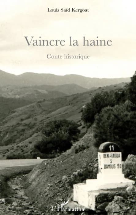 Vaincre la haine : conte historique