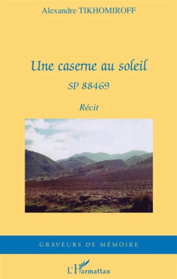 Une caserne au soleil : SP 88469