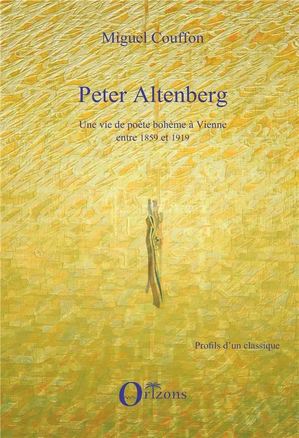 Peter Altenberg : une vie de poète bohème à Vienne entre 1859 et 1919