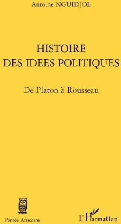 Histoire des idées politiques : de Platon à Rousseau