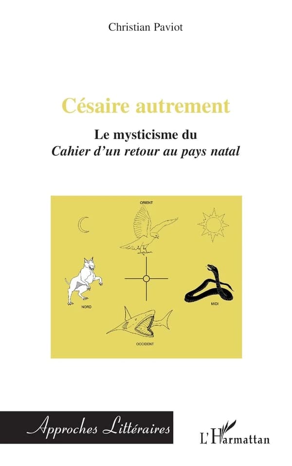 Césaire autrement : le mysticisme du "Cahier d'un retour au pays natal"
