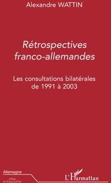 Rétrospectives franco-allemandes : les consultations bilatérales de 1991-2003