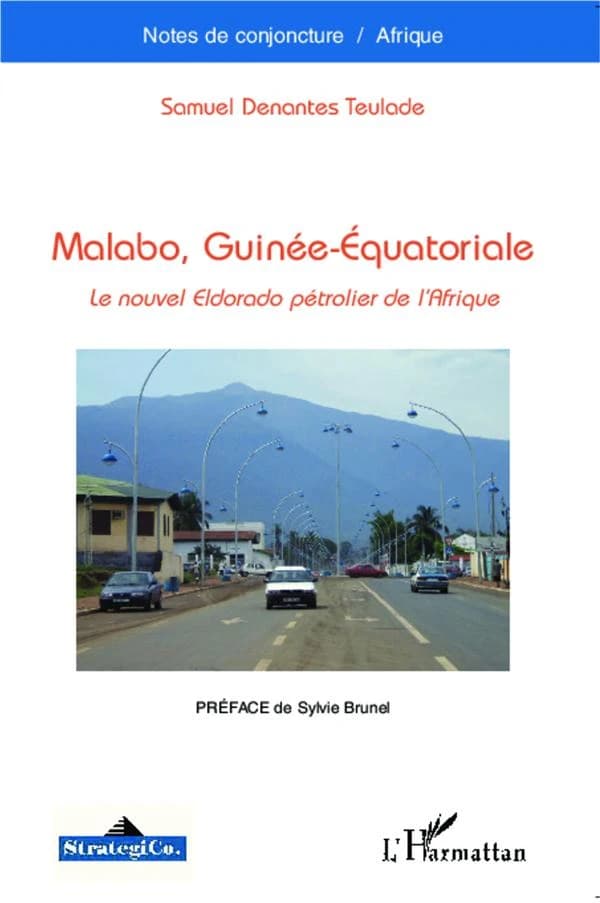 Malabo, Guinée-équatoriale : le nouvel eldorado pétrolier de l'Afrique