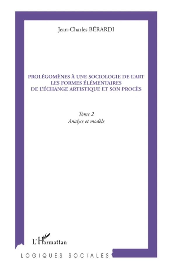 Prolégomènes à une sociologie de l'art : les formes élémentaires de l'échange artistique et son procès