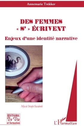 Des femmes "s"écrivent : enjeux d'une identité narrative