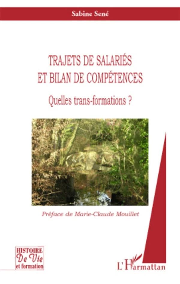Trajets de salariés et bilan de compétences : quelles trans-formations ?
