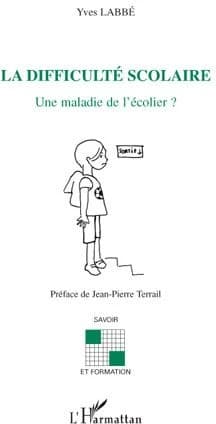 La difficulté scolaire : une maladie de l'écolier ?