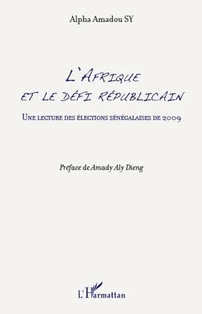 L'Afrique et le défi républicain : une lecture des élections sénégalaises de 2009