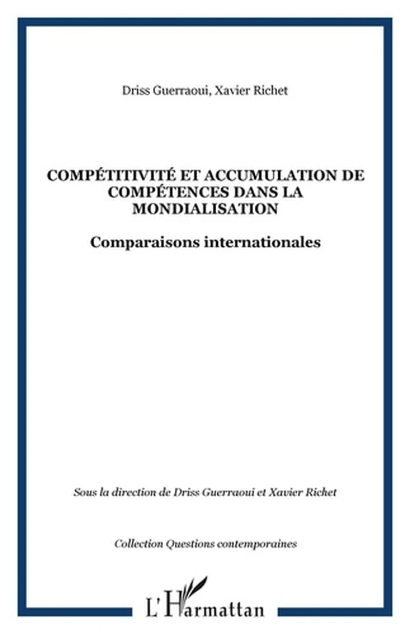 Compétitivité et accumulation de compétences dans la mondialisation : comparaisons internationales