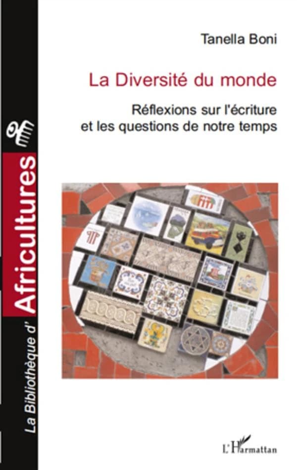 La diversité du monde : réflexions sur l'écriture et les questions de notre temps