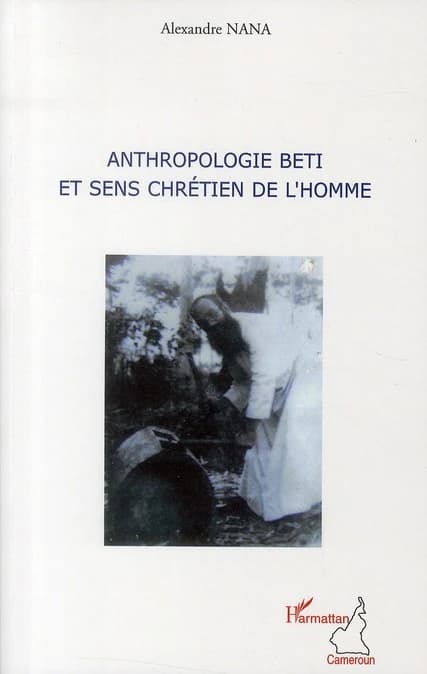 Anthropologie beti et sens chrétien de l'homme
