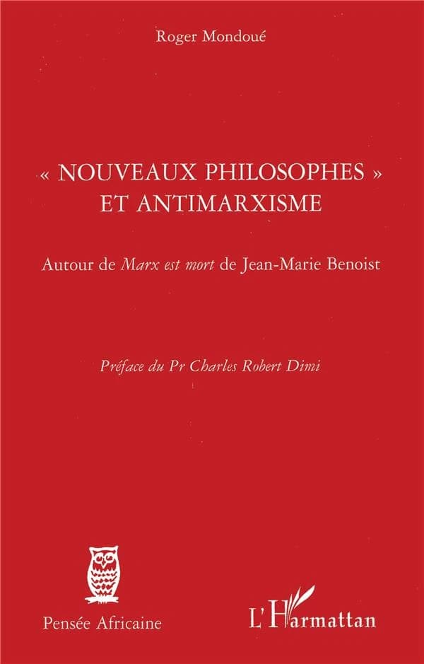 Nouveaux philosophes et antimarxisme : autour de "Marx est mort" de Jean-Marie Benoist