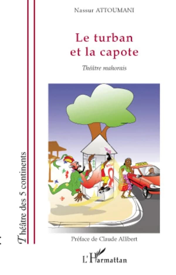 Le turban et la capote : théâtre mahorais