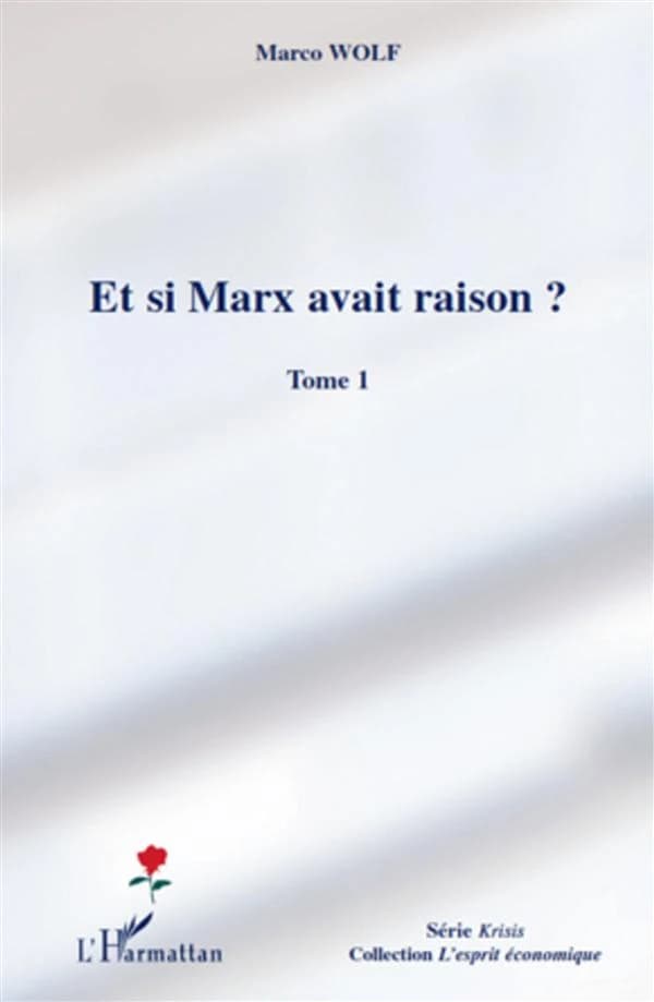 Et si Marx avait raison ?