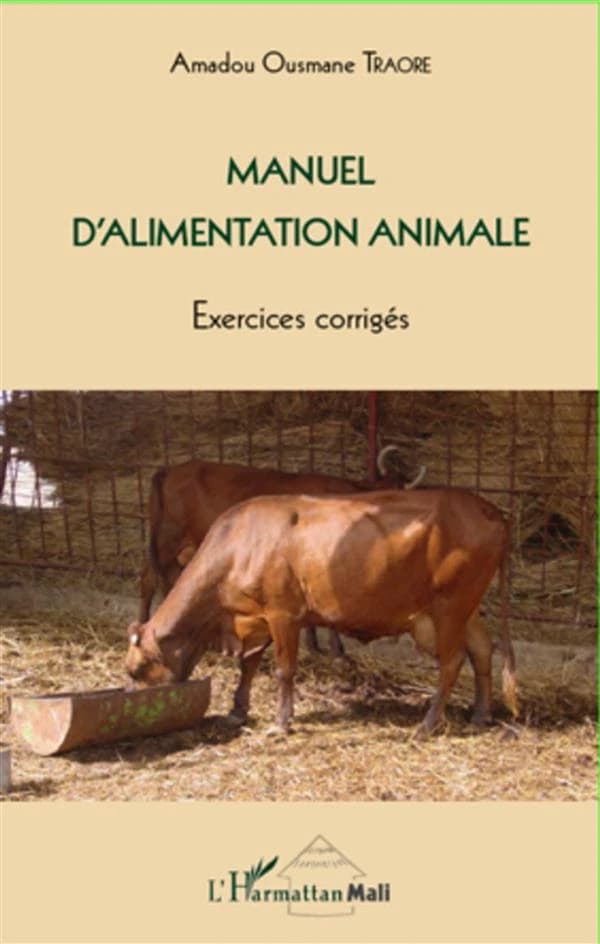 MANUEL D'ALIMENTATION ANIMALE - Exercices corrigés