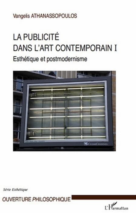 La publicité dans l'art contemporain. 1, Esthétique et postmodernisme