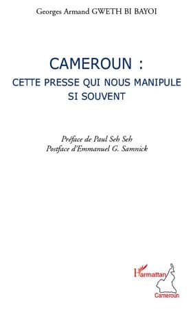Cameroun, cette presse qui nous manipule si souvent