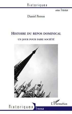 Histoire du repos dominical : un jour pour faire société
