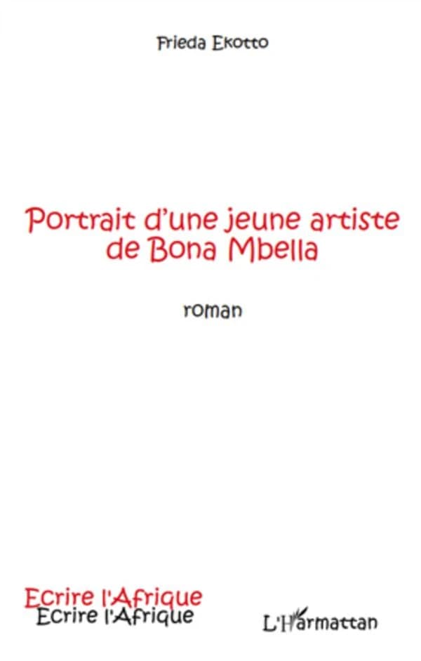 Portrait d'une jeune artiste de Bona Mbella : roman