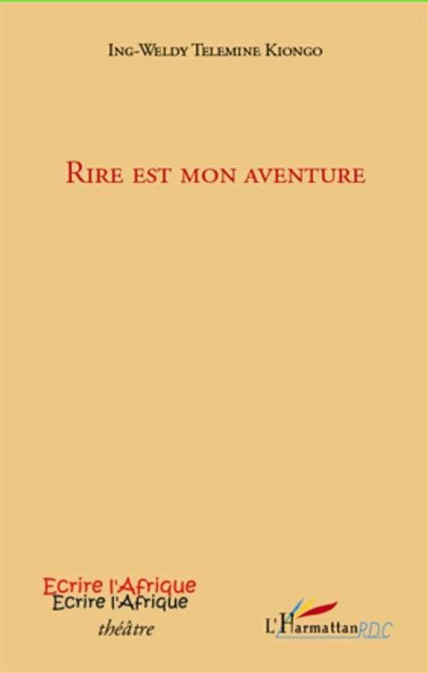 Rire est mon aventure : théâtre